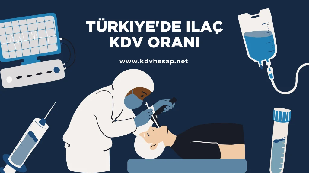 Türkiye'de ilaç kdv orani Türkiye'de ilaç kdv orani